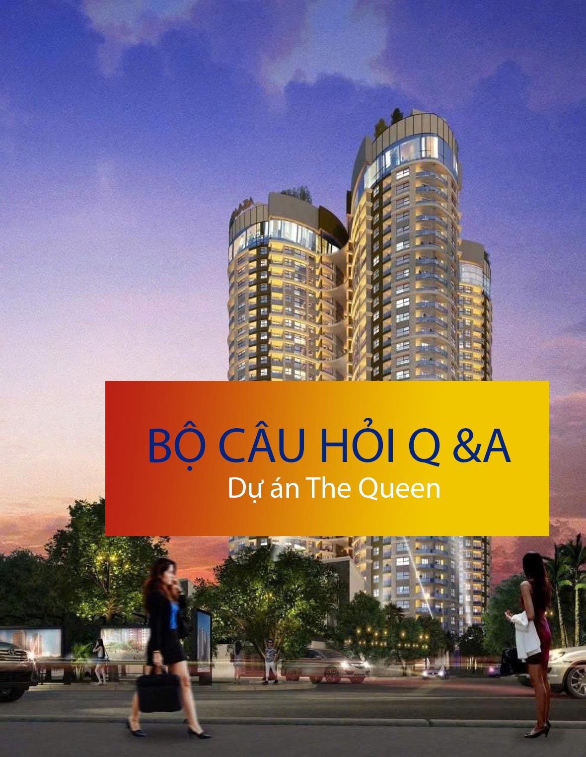 Bộ câu hỏi Q&A dự án The Queen